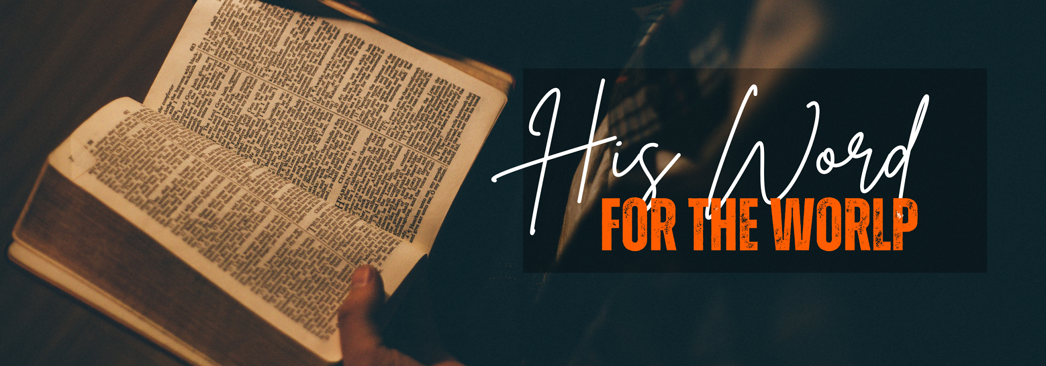 From Old to New His Word Never Changes